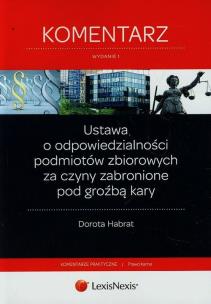 Okładka książki Ustawa o odpowiedzialności podmiotów zbiorowych za czyny zabronione pod groźbą kary