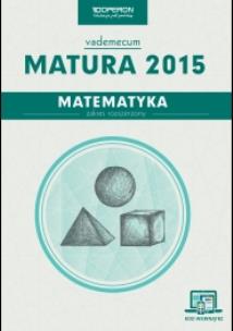 Okładka książki Vademecum 2015 LO Matematyka ZR OPERON