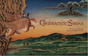 Okładka książki W poszukiwaniu grzmiącego smoka