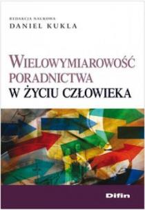 Okładka książki Wielowymiarowość poradnictwa w życiu człowieka