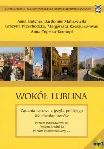 Okładka książki Wokół Lublina Zadania testowe z języka polskiego dla obcokrajowców z płytą CD