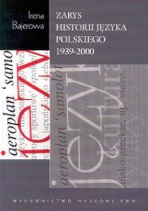 Okładka książki Zarys historii języka polskiego 1939-2000