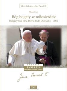 Okładka książki Złota Kolekcja - Jan Paweł II - Album 3 Bóg bogaty w miłosierdzie