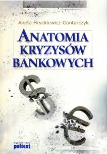 Okładka książki Anatomia kryzysów bankowych