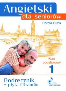 Okładka książki Angielski dla seniorów Kurs podstawowy 1