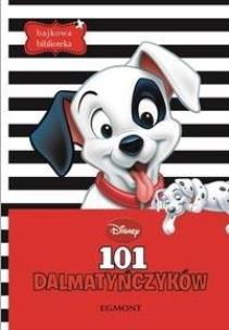 Okładka książki Bajkowa biblioteka. 101 dalmatyńczyków