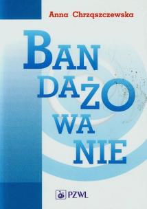 Okładka książki Bandażowanie w.2014