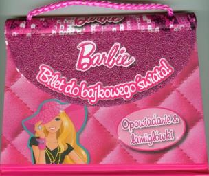 Okładka książki Barbie. Bilet do bajkowego świata!