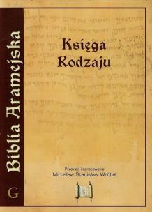 Okładka książki Biblia Aramejska Księga Rodzaju t.1 + CD