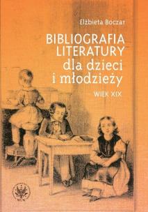 Okładka książki Bibliografia literatury dla dzieci i młodzieży