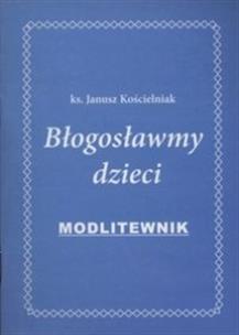 Okładka książki Błogosławmy dzieci