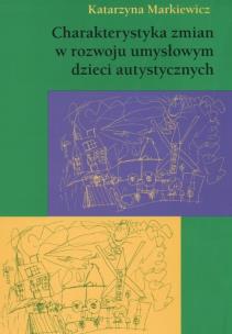 Okładka książki Charakterystyka zmian w rozwoju umysłowym dzieci artystycznych