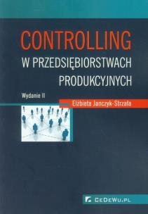 Okładka książki Controlling w przedsiębiorstwach produkcyjnych