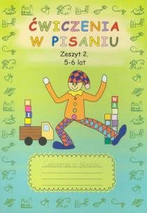 Okładka książki Ćwiczenia w pisaniu Zeszyt 2 5-6 lat