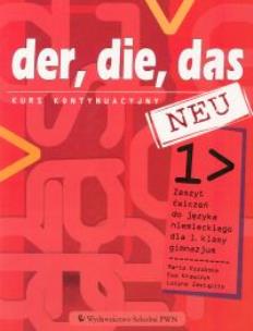 Okładka książki Der die das neu 1 Zeszyt ćwiczeń Kurs kontynuacyjny