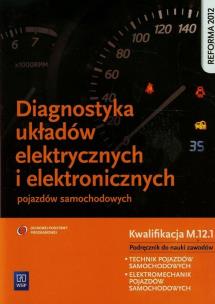 Okładka książki Diagnostyka układów elektrycznych i elektron. M.12