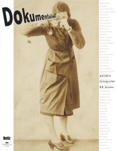 Opakowanie Dokumentalistki Polskie fotografki XX wieku- wersja angielska