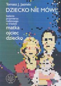 Okładka książki Dziecko nie mówi...