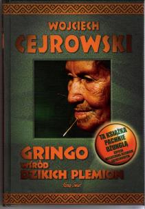 Okładka książki Gringo Wśród Dzikich Plemion.Zapach - Cejrowski tw
