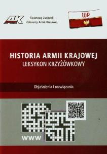 Okładka książki Historia Armii Krajowej Leksykon krzyżówkowy
