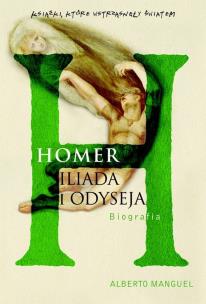 Okładka książki Homer. Iliada i Odyseja. Biografia