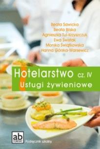 Okładka książki Hotelarstwo cz. IV Usługi żywieniowe FORMAT-AB