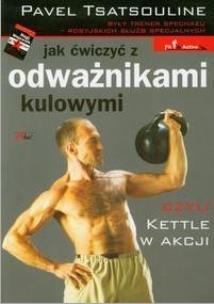 Okładka książki Jak ćwiczyć z odważnikami kulowymi