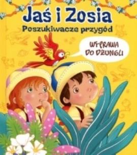 Okładka książki Jaś i Zosia. Poszukiwacze przygód. Wyprawa do dżun