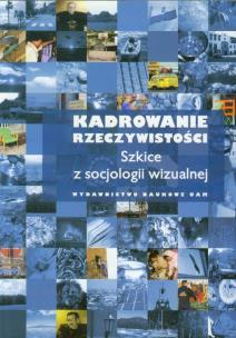 Opakowanie Kadrowanie rzeczywistości
