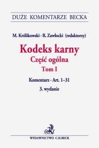 Okładka książki Kodeks karny Część ogólna Tom 1 Komentarz