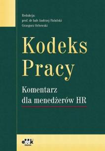 Opakowanie Kodeks pracy Komentarz dla menedżerów HR