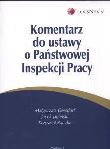 Okładka książki Komentarz do ustawy o Państwowej Inspekcji Pracy