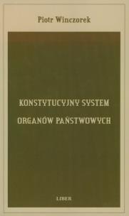 Okładka książki Konstytucyjny system organów państwowych