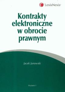 Okładka książki Kontrakty elektroniczne w obrocie prawnym