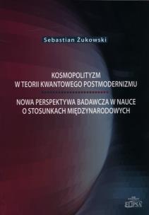 Okładka książki Kosmopolityzm w teorii kwantowego postmodernizmu