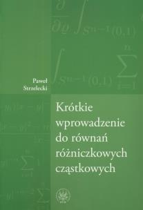 Okładka książki Krótkie wprowadzenie do równań różniczkowych cząstkowych
