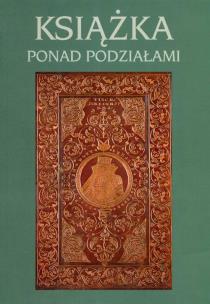 Opakowanie Książka ponad podziałami