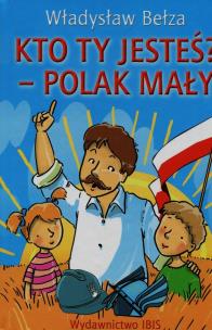 Okładka książki Kto ty jesteś? Polak mały