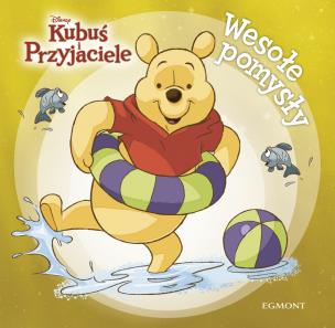 Okładka książki Kubuś i Przyjaciele - Wesołe Pomysły