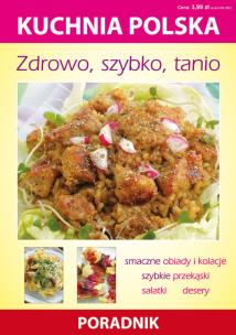 Okładka książki Kuchnia polska - Zdrowo, szybko, tanio