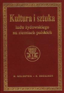 Okładka książki Kultura i sztuka ludu żydowskiego na ziemiach polskich