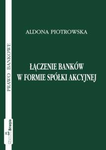 Okładka książki Łączenie banków w formie spółki akcyjnej