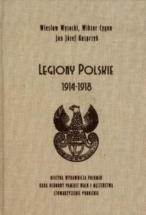 Okładka książki Legiony Polskie 1914-1918