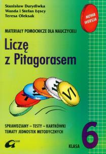Okładka książki Liczę z Pitagorasem 6 Materiały pomocnicze dla nauczycieli
