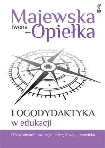 Okładka książki Logodydaktyka w edukacji