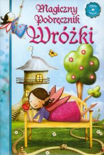 Okładka książki Magiczny podręcznik wróżki