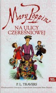 Okładka książki Mary Poppins na ulicy Czereśniowej w.2011
