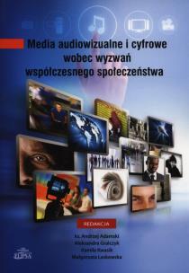Opakowanie Media audiowizualne i cyfrowe wobec wyzwań współczesnego społeczeństwa