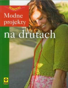 Okładka książki Modne projekty na drutach