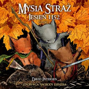 Okładka książki Mysia Straż: Jesień 1152 cz. 1